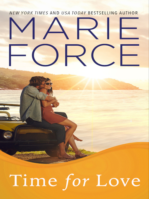 Title details for Time for Love by Marie Force - Wait list